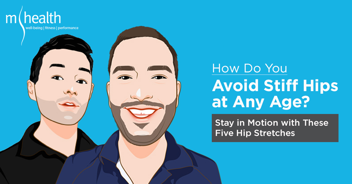 How Do You Avoid Stiff Hips at any Age - B&S_EP11