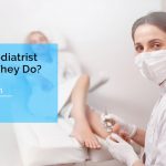 What Does A Podiatrist Do