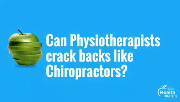 can-physiotherapists-crack-backs-like-chiropractors