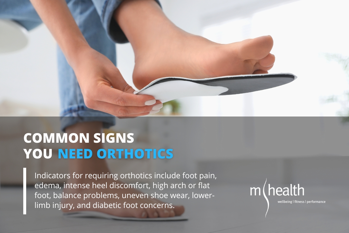 When Would I need Orthotics | mhealth Mentone
