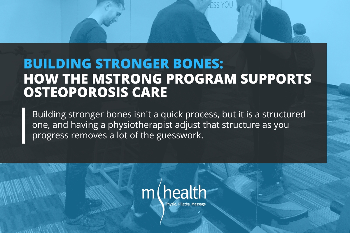 Building Stronger Bones - mStrong Osteoporosis Care | mHealth